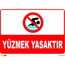 Mediwiz Yüzmek Yasaktır 70X100 cm Galvaniz Saç 0,4 mm