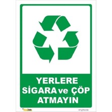 Mediwiz Yerlere Sigara ve Çöp Atmayın - Isg Levhası Levha 15X21 cm Dekota 3 mm
