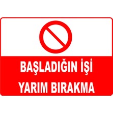 Mediwiz Başladığın Işi Yarım Bırakma Levhası Levha 15X21 cm Galvaniz Saç 0,4 mm