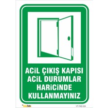 Mediwiz Acil Çıkış Kapılarını Acil Durumlar Içindir - Isg Levhası Levha 50X70 cm Dekota 3 mm