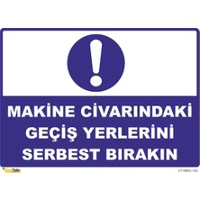 Mediwiz Makine Civarındaki Geçiş Yerlerini Serbest Bırakın Levhası Levha 70X100 cm Dekota 3 mm