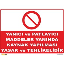 Mediwiz Yanıcı Patlayıcı Madde Yanında Kaynak Yapma - Isg LEVHASI-35X50 cm Galvaniz Saç 0,4 mm