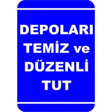 Mediwiz Depoları Temiz ve Düzenli Tut Levhası Levha 70X100 cm Galvaniz Saç 0,4 mm