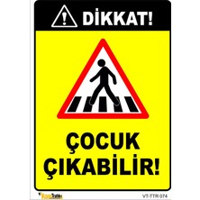 Mediwiz Dikkat Çocuk Çıkabilir 15X21 cm Galvaniz Saç 0,4 mm