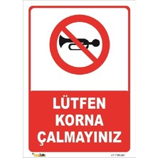 Mediwiz Lütfen Korna Çalmayınız 15X21 cm Dekota