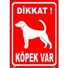 Mediwiz Dikkat Köpek Var 25X35 cm Dekota 3 mm