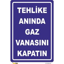Mediwiz Tehlike Anında Gazı Kapatın - Isg Levhası Levha 15X21 cm Sticker