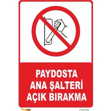 Mediwiz Paydosta Ana Şalteri Açık Bırakma - Isg Levhası Levha 15X21 cm Dekota 3 mm
