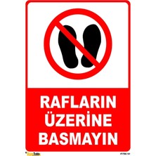 Mediwiz Rafların Üzerine Basmayın 35X50 cm Sticker
