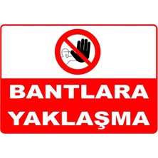 Mediwiz Bantlara Yaklaşma Levhası Levha 50X70 cm Sticker