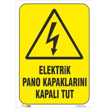 Mediwiz Elektrik Pano Kapaklarını Kapalı Tut - Isg Levhası Levha 15X21 cm Sticker