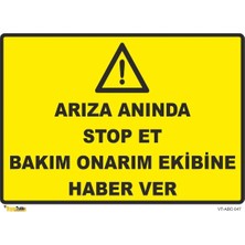 Mediwiz Arıza Anında Stop Et Bakım Onarım Ekibine Haber Ver Levhası Levha 50X70 cm Sticker