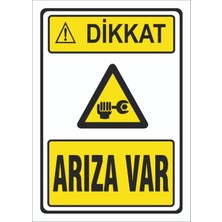 Mediwiz Arıza Var - Isg Levhası Levha 50X70 cm Sticker
