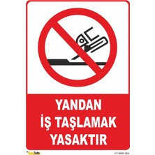 Mediwiz Yandan Iş Taşlamak Yasaktır - Isg Levhası 50 x 70 cm Sticker