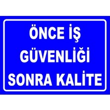 Mediwiz Önce Iş Güvenliği Sonra Kalite 15X21 cm Galvaniz Saç 0,4 mm