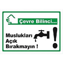 Mediwiz Musluklarını Açık Bırakmayın - Isg Levhası Levha 35X50 cm Galvaniz Saç 0,4 mm