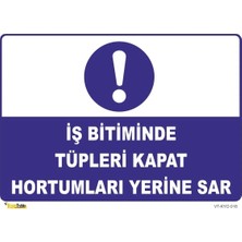 Mediwiz Iş Bitiminde Tüpleri Kapat Hortumları Sar - Isg Levhası LEVHA-15X21 cm Sticker