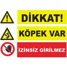 Mediwiz Dikkat Köpek Var 25X35 cm Galvaniz Saç 0,4 mm