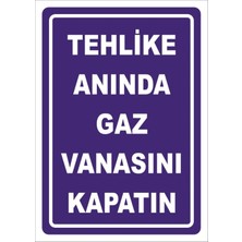Mediwiz Tehlike Anında Gazı Kapatın - Isg Levhası Levha 25X35 cm Dekota 3 mm