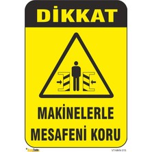Mediwiz Makinelerle Mesafeni Koru - Isg Levhası 25 x 35 cm Sticker