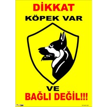 Mediwiz Dikkat Köpek Var 50X70 cm Galvaniz Saç 0,4 mm Hyv 012