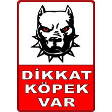 Mediwiz Dikkat Köpek Var Levhası 15X21 cm Galvaniz Saç 0,4 mm