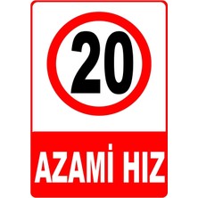 Mediwiz Azami Hız 20 Levhası Levha 70X100 cm Sticker