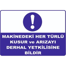 Mediwiz Makinedeki Her Türlü Kusur ve Arızayı Derhal Yetkilisine Bildir 50X70 cm Galvaniz Saç 0,4 mm