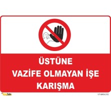 Mediwiz Üstüne Vazife Olmayan Işe Karışma - Isg Levhası 15 x 21 cm Galvaniz Saç 0,4 mm