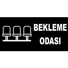 Mediwiz Bekleme Odası Levhası 15X30 Dekota VT-BLM079-A