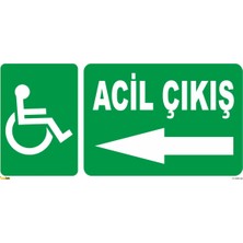 Mediwiz Acil Çıkış Engelli Sol 25X50 cm Sticker (Fotolümenli)