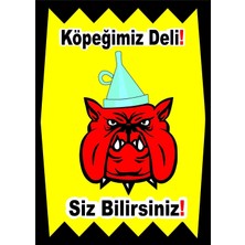 Mediwiz Dikkat Köpek Var 35X50 cm Sticker
