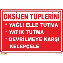 Mediwiz Oksijen Tüplerini Dikkatlı Kullan - Isg Levhası LEVHA-50X70 cm Sticker