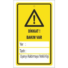 Mediwiz Dikkat Bakım Var Levhası Levha 35X50 cm Galvaniz Saç 0,4 mm Abo 044