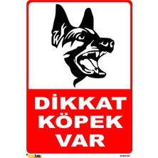 Mediwiz Dikkat Köpek Var Levhası 70X100 cm Galvaniz Saç 0,4 mm