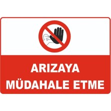 Mediwiz Yetkili Personelden Başkası Müdahale Edemez Levhası Levha 35X50 cm Sticker