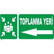 Mediwiz Toplanma Yeri (Sol Yön) Levhası Levha (Fotolümenli) 10X30 Galvaniz Saç 0,4 mm Lmn 037