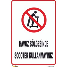 Mediwiz Havuz Bölgesinde Scooter Kullanmayınız 35X50 cm Sticker
