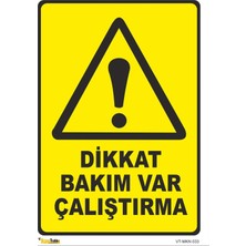 Mediwiz Dikkat Bakım Var Çalıştırma - Isg Levhası 15 x 21 cm Sticker