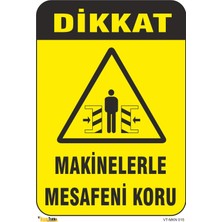 Mediwiz Makinelerle Mesafeni Koru - Isg Levhası 50 x 70 cm Dekota 3 mm