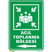 Mediwiz Acil Toplanma Bölgesi (Sol Yön) Levhası Levha 25X35 cm Sticker Lmn 047