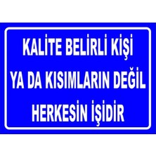Mediwiz Kalite Herkesin Işidir 50X70 cm Sticker