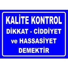 Mediwiz Işi Kendin Kontrol Et Başkasına Bırakma 50X70 cm Galvaniz Saç 0,4 mm