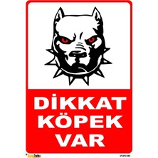 Mediwiz Dikkat Köpek Var 70X100 cm Sticker