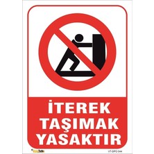 Mediwiz Iterek Taşımak Yasaktır 70X100 cm Dekota 3 mm