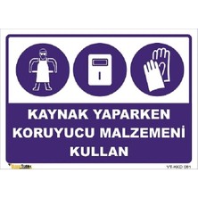Mediwiz Kaynak Yaparken Koruyucu Malzemeni Kullan 50X70 cm Sticker