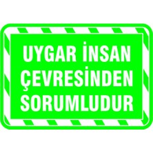 Mediwiz Uygar Insan Çevresinden Sorumludur - Isg Levhası Levha 70X100 cm Dekota 3 mm
