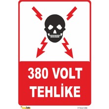 Mediwiz 380 Volt Tehlike - Isg Levhası Levha 35X50 cm Galvaniz Saç 0,4 mm