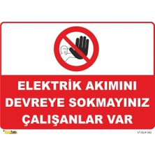 Mediwiz Elektrik Akımını Devreye Sokmayınız Çalışan Var - Isg Levhası Levha 25X35 cm Dekota 3 mm