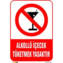 Mediwiz Alkol Tüketmek Yasaktır 25X35 cm Dekota 3 mm